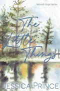 Cover: The Little Things Special Edition - Jessica Prince Books LLC