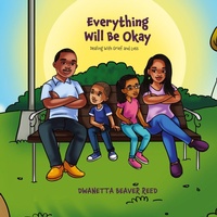 Abbildung von: Everything Will Be Okay - Keen Vision Publishing, LLC