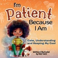 Cover: I'm Patient Because I Am - Let Your Light Shine Press