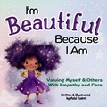Cover: I'm Beautiful Because I Am - Let Your Light Shine Press