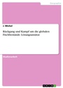 Bild: Rueckgang und Kampf um die globalen Fischbestaende. Loesungsansaetze - GRIN Verlag