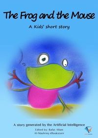 Enlarge image Cover: The Frog and the Mouse - Al-Mashreq Ebookstore
