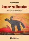 Cover: Immer zu Diensten - EDITION digital