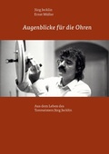 Cover: Augenblicke f&uuml;r die Ohren - BoD - Books on Demand
