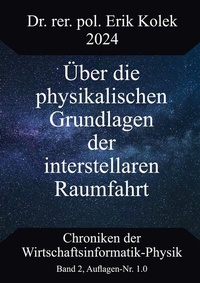 Abbildung von: Über die physikalischen Grundlagen der interstellaren Raumfahrt - BoD - Books on Demand