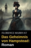 Cover: Das Geheimnis von Hampstead: Roman - Uksak E-Books