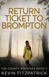 Enlarge image Cover: Return Ticket to Brompton - Next Chapter