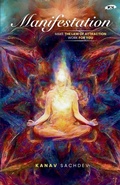 Cover: Manifestation, MAKE THE LAW OF ATTRACTION WORK FOR YOU - Unknown