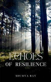 Enlarge image Cover: ECHOES OF RESILIENCE - Libresco Feeds Private Limited