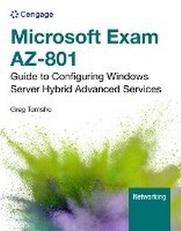 Abbildung von: Microsoft Exam AZ-801: Guide to Configuring Windows Server Hybrid Advanced Services - Course Technology Inc