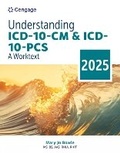 Cover: Understanding ICD-10-CM and ICD-10-PCS: A Worktext, 2025 Edition - Delmar Cengage Learning