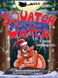 Cover: Squatch on the Watch - Krista Braud