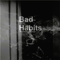 Cover: Bad Habits - BeUpOne aQueena