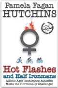 Cover: Hot Flashes and Half Ironmans - Skipjack Publishing