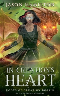 Enlarge image Cover: In Creation's Heart - Jason Hamilton
