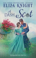 Cover: A Dash of Scot - Knight Media, LLC