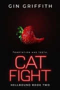 Cover: Cat Fight (Hellbound, #2) - Harbor Lane Books, LLC