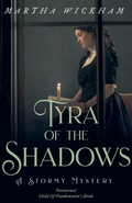 Cover: Tyra of the Shadows - Martha Wickham