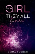 Cover: The Girl They All Knew - Emma Tucker