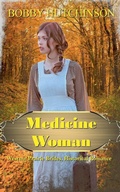 Cover: Medicine Woman - Bobby Hutchinson