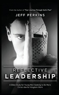 Cover: Reflective Leadership - Jeff Perkins Writes