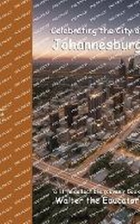 Abbildung von: Celebrating the City of Johannesburg - Silent King Books