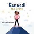 Cover: Kennedi the Brave - MarTe