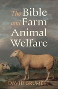 Cover: The Bible and Farm Animal Welfare - Cascade Books