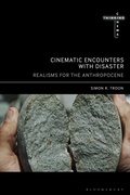 Cover: Cinematic Encounters with Disaster - Bloomsbury Academic