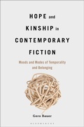 Cover: Hope and Kinship in Contemporary Fiction - Bloomsbury Academic USA