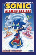 Cover: Sonic the Hedgehog, Vol. 18: Extreme Competition - Idea & Design Works