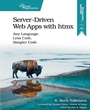 Cover: Server-Driven Web Apps with htmx - Pragmatic Bookshelf