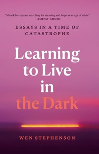 Abbildung von: Learning to Live in the Dark - Haymarket Books
