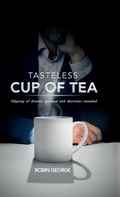 Cover: Tasteless Cup of Tea - Notion Press