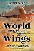 Cover: World Beneath My Wings - RedSky Publishing LLC