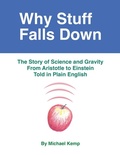 Cover: Why Stuff Falls Down - What a Curious World LLC