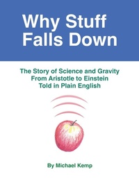 Enlarge image Cover: Why Stuff Falls Down - What a Curious World LLC