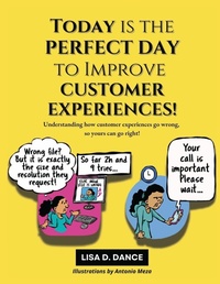 Enlarge image Cover: Today is the Perfect Day to Improve Customer Experiences! - Serviceease LLC
