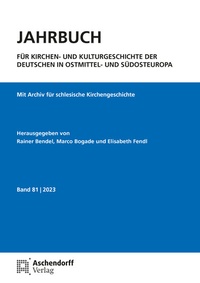 Abbildung von: Jahrbuch für Kirchen- und Kulturgeschichte der Deutschen in Ostmittel- und Südosteuropa, Band 81-2023 - Aschendorff