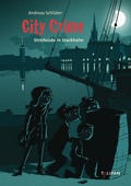 Cover: City Crime. Strichcode in Stockholm - TULIPAN