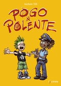 Cover: Pogo und Polente - TULIPAN