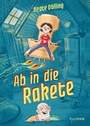 Cover: Ab in die Rakete - TULIPAN