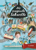 Cover: Die magische Schwelle - TULIPAN