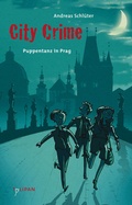 Cover: City Crime - Puppentanz in Prag - TULIPAN