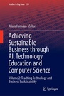 Cover: Achieving Sustainable Business Through AI, Technology Education and Computer Science - Springer