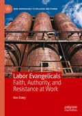 Cover: Labor Evangelicals - Palgrave Macmillan