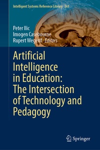 Enlarge image Cover: Artificial Intelligence in Education: The Intersection of Technology and Pedagogy - Springer