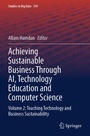 Cover: Achieving Sustainable Business Through AI, Technology Education and Computer Science - Springer