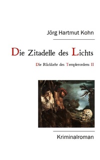 Abbildung von: Die Zitadelle des Lichts - BoD - Books on Demand