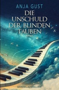 Cover: Die Unschuld der blinden Tauben - epubli